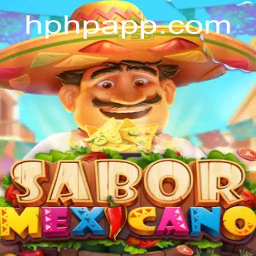 Exploring the Vibrant World of SaborMexicano on HPHP.COM - Brazil's Leading Online Slots Platform
